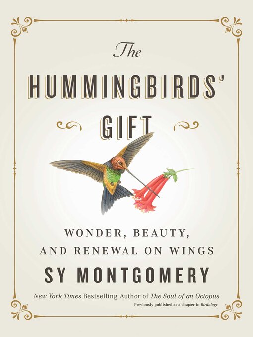 Title details for The Hummingbirds' Gift by Sy Montgomery - Wait list